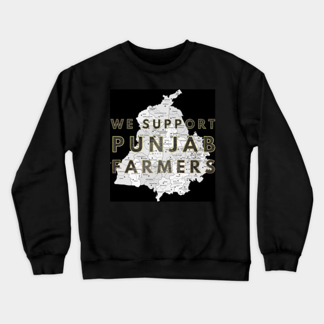 WE SUPPORT PUNJAB FARMERS Crewneck Sweatshirt by SAN ART STUDIO 